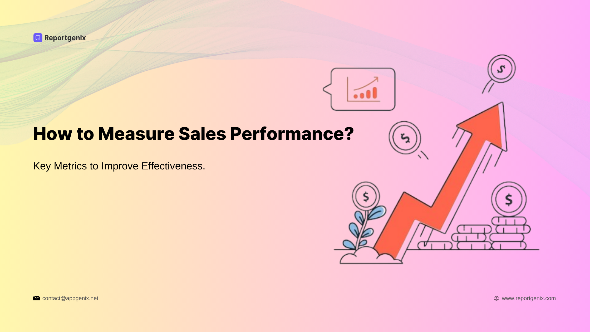 How to Measure Sales Performance: Key Metrics to Improve Effectiveness